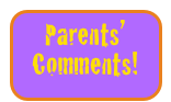 Parents’
Comments!